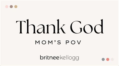 mom pov mom|“Thank God” from the Moms POV .